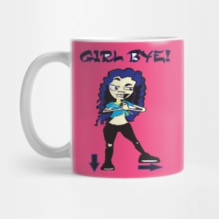 Girl BYE Mug